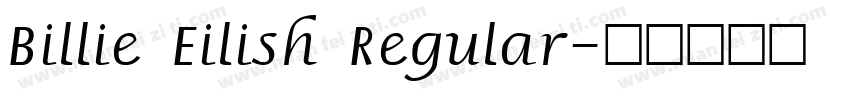 Billie Eilish Regular字体转换